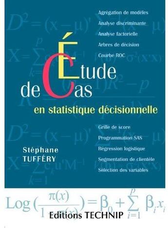 Couverture du livre « Étude de cas en statistique décisionelle » de Stephane Tuffer aux éditions Technip