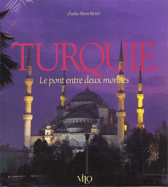 Couverture du livre « La turquie » de Cheneviere. Ala aux éditions Vilo