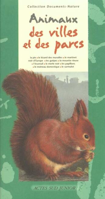 Couverture du livre « Animaux des villes et des parcs » de Collectif/Fichaux aux éditions Actes Sud