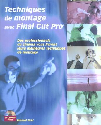 Couverture du livre « Techniques De Montage Avec Final Cut Pro » de Mickael Whol aux éditions Peachpit Press