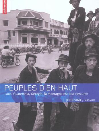 Couverture du livre « Peuples d'en haut » de Magnum Photos/Vink aux éditions Autrement