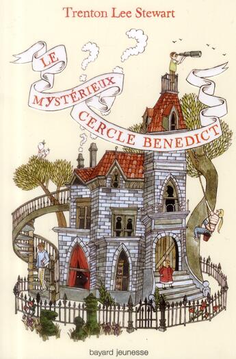 Couverture du livre « Le mystérieux cercle Benedict Tome 1 » de Trenton Lee Stewart aux éditions Bayard Jeunesse