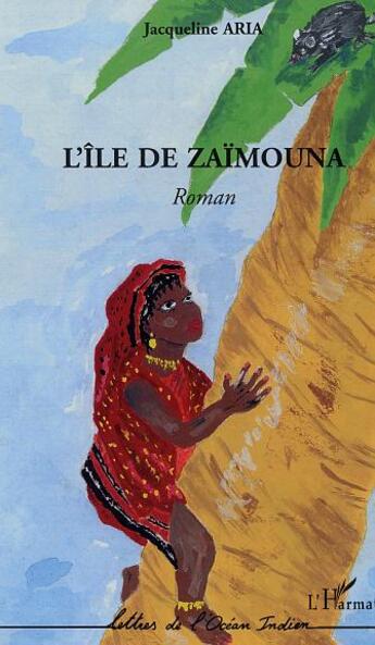 Couverture du livre « L'île de Zaïmouna » de Jacqueline Aria aux éditions L'harmattan