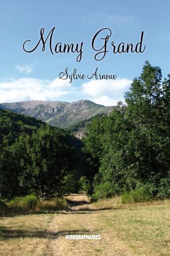 Couverture du livre « Mamy grand » de Sylvie Arnoux aux éditions Kirographaires