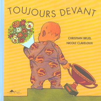 Couverture du livre « Toujours devant » de Bruel/Claveloux aux éditions Etre