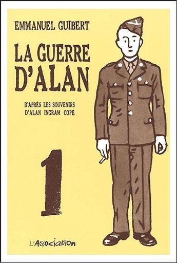 Couverture du livre « La Guerre d'Alan 1 » de Emmanuel Guibert aux éditions L'association