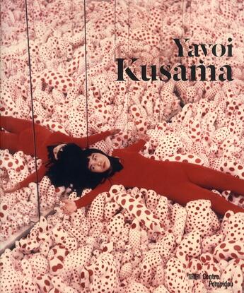 Couverture du livre « Yayoi Kusama » de Chantal Beret aux éditions Centre Pompidou