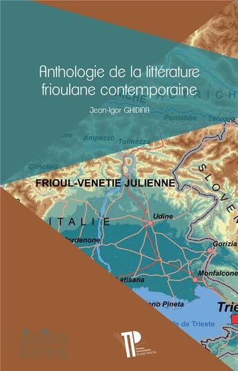 Couverture du livre « Anthologie de la littérature frioulane contemporaine » de Jean Igor Ghidina aux éditions Pu De Clermont Ferrand