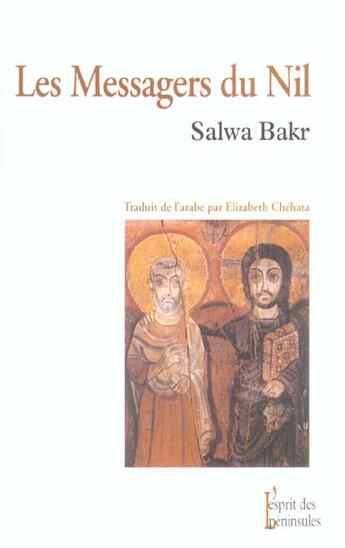 Couverture du livre « Les messagers du nil » de Salwa Bakr aux éditions Esprit Des Peninsules