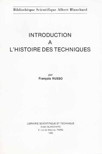 Couverture du livre « Introduction à l'histoire des techniques » de Francois Russo aux éditions Blanchard