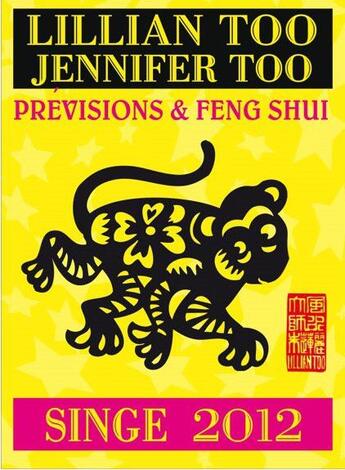 Couverture du livre « Prévisions et feng shui ; singe 2012 » de Lillian Too et Jennifer Too aux éditions Infinity Feng Shui