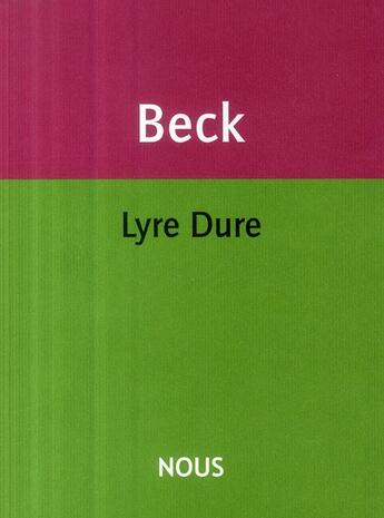 Couverture du livre « Lyre dure » de Philippe Beck aux éditions Nous