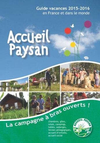 Couverture du livre « Guide vacances (édition 2015/2016) » de Accueil Paysan aux éditions Accueil Paysan