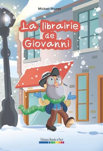 Couverture du livre « La librairie de Giovanni » de Michael Brunet aux éditions Bande A Part