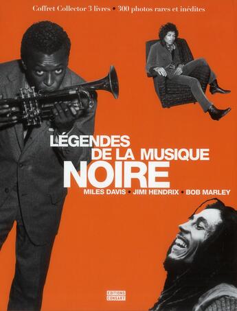 Couverture du livre « Legendes de la musique noire ; Miles Davis, Jimi Hendrix, Bob Marley » de  aux éditions Consart