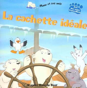 Couverture du livre « Plume et ses amis-la cachette ideale broche » de  aux éditions Nord-sud