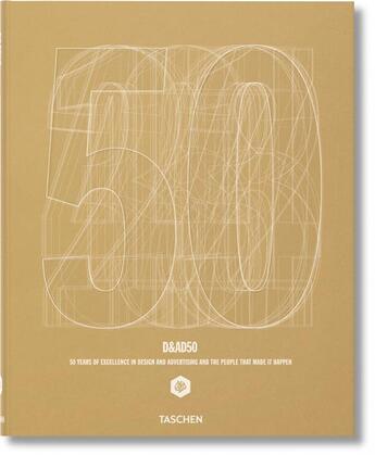 Couverture du livre « D&AD 50 ; 50 years of excellence in design and advertising and the people that made it happen » de  aux éditions Taschen