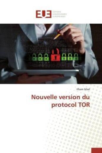 Couverture du livre « Nouvelle version du protocol tor » de Ikbal Ilham aux éditions Editions Universitaires Europeennes