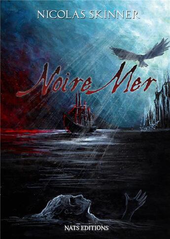 Couverture du livre « Noire mer » de Nicolas Skinner aux éditions Nats