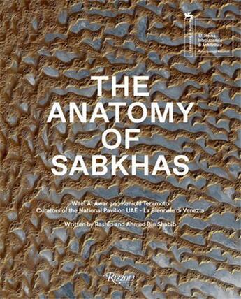 Couverture du livre « The anatomy of Sabkhas : salt and architecture » de Rashid Bin Shabid et Ahmed Bin Shabid aux éditions Rizzoli