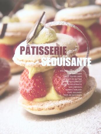 Couverture du livre « Pâtisserie séduisante » de Verdonck aux éditions Lannoo