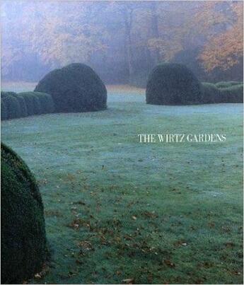 Couverture du livre « The gardens of wirtz/coffret 2 vols (vente ferme) » de Taylor et Valdivia aux éditions Wirtz