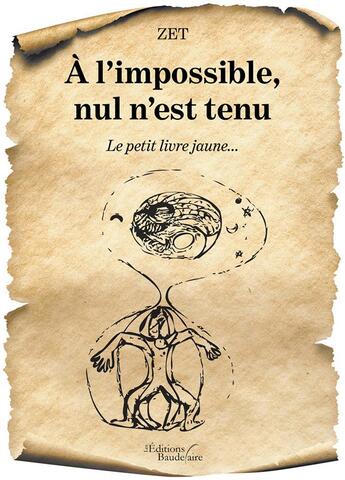 Couverture du livre « À l'impossible, nul m'est tenu » de Zet aux éditions Baudelaire