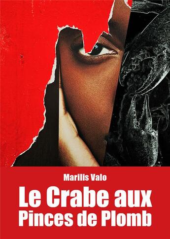 Couverture du livre « Le crabe aux pinces de plomb » de Marilis Valo aux éditions Publishroom