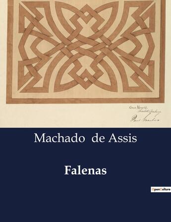 Couverture du livre « Falenas » de Machado De Assis aux éditions Culturea