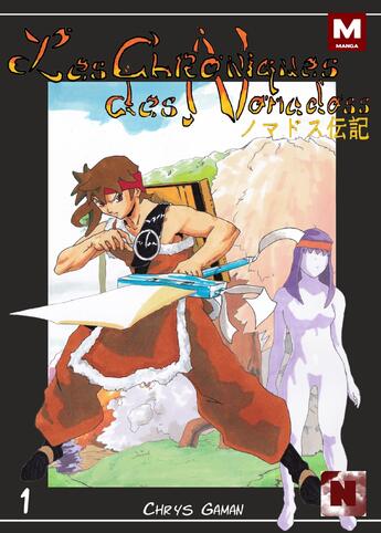 Couverture du livre « Les Chroniques des Nomadoss » de Chrys Gaman aux éditions Nanachi Editions