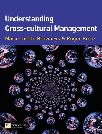 Couverture du livre « Understanding cross-cultural management » de Marie-Joelle Browaeys et Roger Price aux éditions Pearson