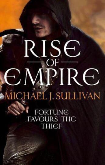 Couverture du livre « RISE OF EMPIRE - RIYRIA REVELATIONS » de Michael J. Sullivan aux éditions Little Brown Book Group Digital