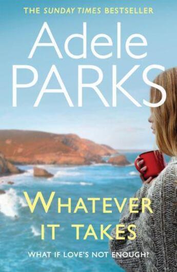 Couverture du livre « Whatever it takes » de Adele Parks aux éditions Review