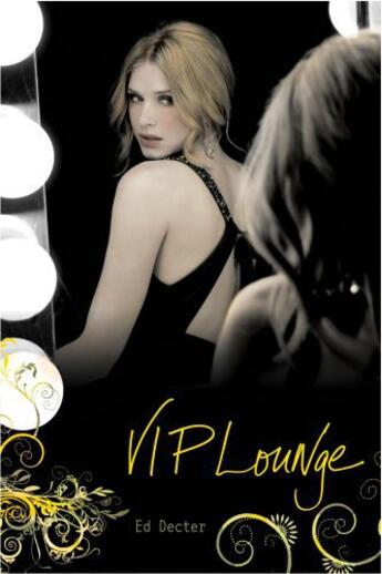 Couverture du livre « VIP Lounge » de Decter Ed aux éditions Simon Pulse