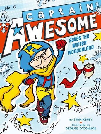 Couverture du livre « Captain Awesome Saves the Winter Wonderland » de Kirby Stan aux éditions Little Simon