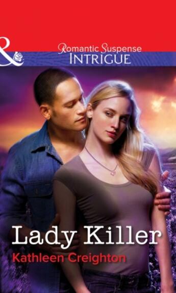 Couverture du livre « Lady Killer (Mills & Boon Intrigue) » de Kathleen Creighton aux éditions Mills & Boon Series