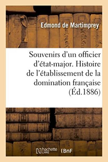 Couverture du livre « Souvenirs d'un officier d'etat-major » de Martimprey Edmond aux éditions Hachette Bnf