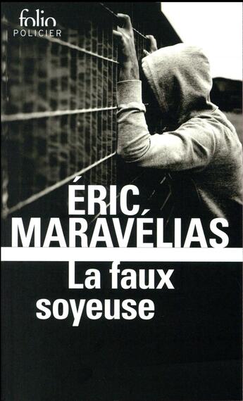 Couverture du livre « La faux soyeuse » de Eric Maravelias aux éditions Gallimard