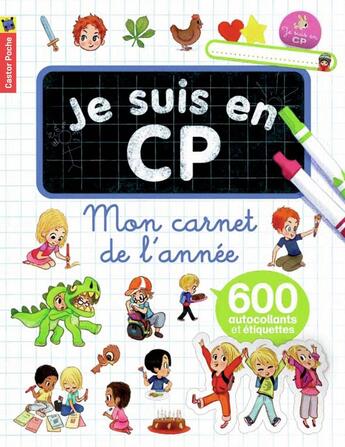 Couverture du livre « Je suis en CP ; mon carnet de l'année » de Emmanuel Ristord et Magdalena aux éditions Pere Castor