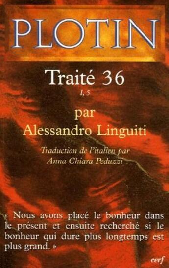 Couverture du livre « Traité 36 (1, 5) » de Alessandro Linguiti et Plotin aux éditions Cerf