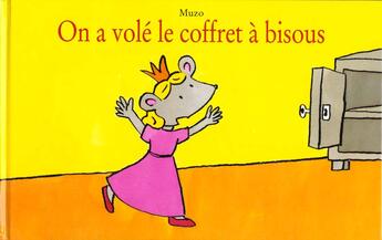 Couverture du livre « On a vole le coffret a bisous » de Muzo aux éditions Ecole Des Loisirs