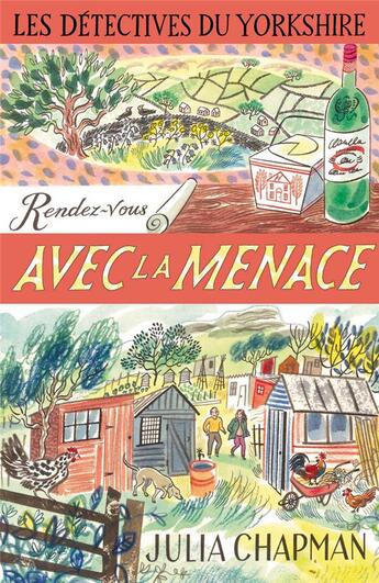 Couverture du livre « Les détectives du Yorkshire Tome 7 : rendez-vous avec la menace » de Julia Chapman aux éditions Robert Laffont