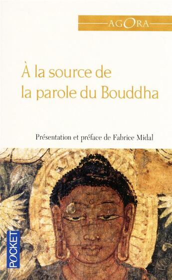 Couverture du livre « À la source de la parole du Bouddha » de Anonyme aux éditions Pocket