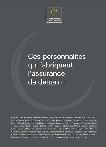 Couverture du livre « Ces personnalités qui fabriquent l'assurance de demain ! » de Jean-Luc Gambey aux éditions Books On Demand