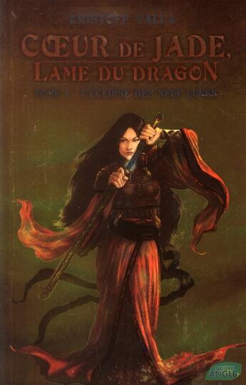 Couverture du livre « Coeur de Jade t.3 ; l'éclipse des neuf lunes » de Kristoff Valla aux éditions Nouvel Angle