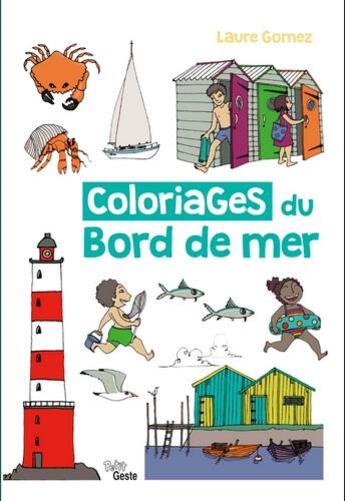 Couverture du livre « Coloriages Du Bord De Mer » de Laure Gomez aux éditions Geste