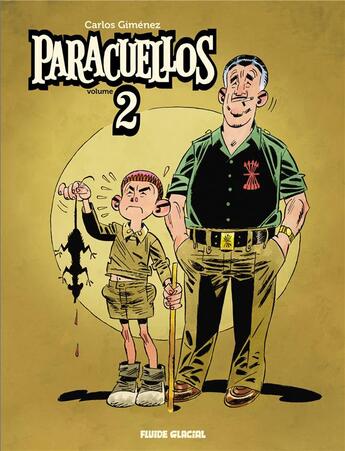 Couverture du livre « Paracuellos : Intégrale vol.2 » de Carlos Gimenez aux éditions Fluide Glacial