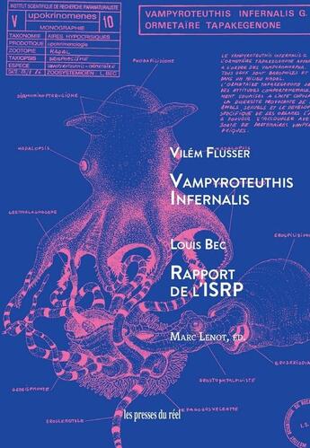 Couverture du livre « Vampyroteuthis infernalis » de Florent Barrere et Vilem Flusser et Marc Lenot et Elise Rigot aux éditions Les Presses Du Reel