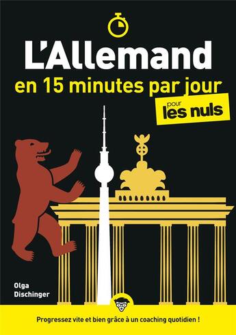 Couverture du livre « L'allemand en 15 minutes par jour pour les nuls » de Olga Dischinger aux éditions First