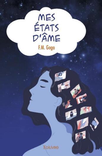 Couverture du livre « Mes etats d'ame » de Goga F.M. aux éditions Edilivre